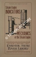 Steam Engine Indicators and Mechanics of the Steam Engine by International Textbook Company